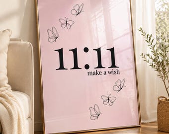 11:11 Make a Wish Printable Wall Art | Pink Butterfly Poster | Coquette Room Decor | Girly Bedroom Print | Angel Number Wall Decor