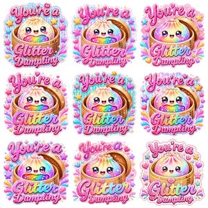 Puede incluir: Un conjunto de nueve pegatinas idénticas que muestran una linda bola de masa de colores del arcoíris con una cara sonriente dentro de una vaporera de bambú. El texto 'You're a Glitter Dumpling' está en letras rosas, rodeado de estrellas y corazones.