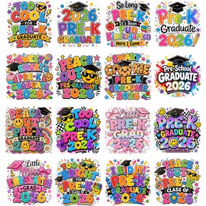 Può includere: Una collezione di colorati design per la laurea Pre-K. Ogni design presenta testo come "Too Cool for Pre-K Graduate 2026" e "I Did It! Pre-K Graduate 2026", con varie grafiche come emoji, stelle e cappelli di laurea.
