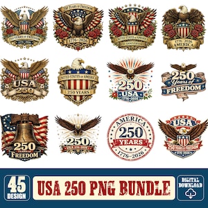 Könnte beinhalten: Eine Sammlung patriotischer Designs mit Adlern, der amerikanischen Flagge und dem Text "250 Years of Freedom" und "USA 250". Die Designs umfassen Banner, Schilde und kreisförmige Embleme, alle in Rot, Weiß und Blau.