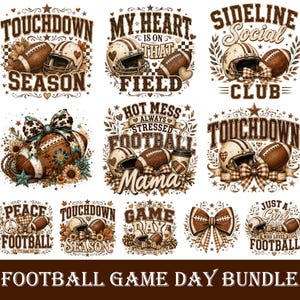 Op de afbeelding: Een digitale collectie van elf football-thema grafische ontwerpen met bruine footballs, helmen, geruite strikken, zonnebloemen en teksten zoals Touchdown Season, My Heart Is On That Field, Sideline Social Club, Hot Mess Mama en Just A Girl Who Loves Football.