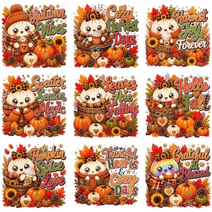 May include: A collection of nine digital illustrations featuring cute, round characters in autumn settings with pumpkins, sunflowers, pinecones, and fall leaves. Each design includes festive text such as Autumn Vibes, Cozy Harvest Days, and Grateful & Blessed.