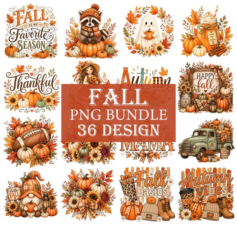 May include: A collection of fall-themed PNG designs featuring pumpkins, leaves, and autumn elements. The designs include text like "Fall is my favorite season", "Thankful", and "Happy Fall". The bundle includes 36 designs.