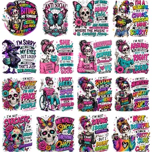 May include: A collection of colorful stickers featuring skeleton characters with various quotes and phrases. Designs include skulls with floral accents, butterflies, and humorous statements like "I'm not perfect" and "I speak my mind."