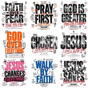 Puede incluir: Una colección de nueve diseños gráficos con temas cristianos, tipografía audaz y elementos ilustrativos. Las frases incluyen Faith Over Fear, Pray First, God Is Greater, God Over Everything, Chosen, Jesus, Jesus Changes Everything, Walk By Faith y Jesus Saves.