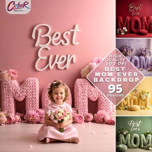 May include: A little girl in a pink dress sits in front of a pink backdrop with the words "Best Ever" and "MOM" in large letters. The backdrop includes flowers and the text "Best Mom Ever Backdrop".