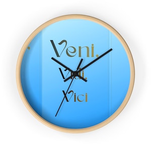 Clock -  Wall Clock -  Veni Vidi Vici Wall Clock | Latin Phrase Blue Gradient