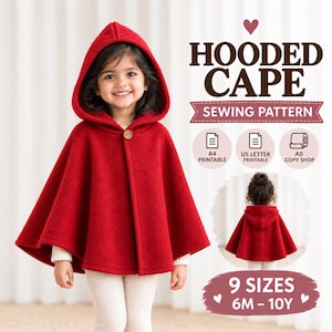 May include: A red hooded cape sewing pattern featuring a child wearing the cape with a single wooden button closure. The text reads HOODED CAPE SEWING PATTERN, A4 PRINTABLE, US LETTER PRINTABLE, A0 COPY SHOP, and 9 SIZES 6M - 10Y.