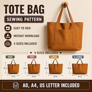 May include: A brown tote bag sewing pattern featuring text that reads TOTE BAG SEWING PATTERN, EASY TO SEW, INSTANT DOWNLOAD, 4 SIZES INCLUDED, and A0, A4, US LETTER INCLUDED. The image displays four bag sizes with dimensions ranging from 25 cm to 30 cm in height and 41 cm to 46 cm in width.