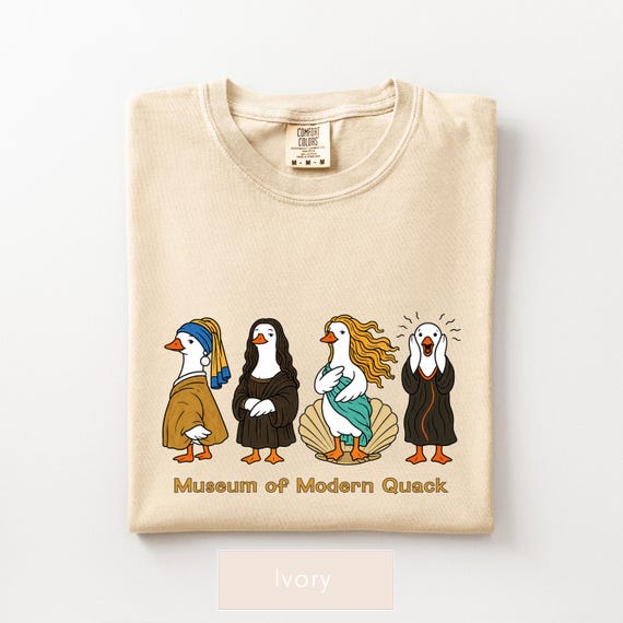 Funny Goose Art Shirt, Museum of Modern Quack Tee, Art History Painting Parody, Famous Paintings Meme Shirt, Unisex Comfort Colors®