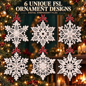 May include: Six white lace-like snowflake ornaments with intricate patterns and red ribbon bows. The text at the top reads 6 UNIQUE FSL ORNAMENT DESIGNS DIGITAL EMBROIDERY FILES. Each ornament features a distinct geometric and floral-inspired design.