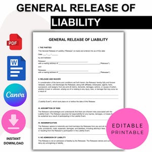 Può includere: Un documento stampabile intitolato "GENERAL RELEASE OF LIABILITY" con un'icona PDF, un'icona del documento Word, un logo Canva e un'icona di download immediato. Il documento ha campi compilabili e un cerchio rosa con il testo "EDITABLE PRINTABLE".