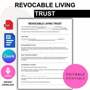 May include: A printable Revocable Living Trust document with the title at the top. The document includes sections for Trust Name, Establishment of Trust, Right to Revoke or Modify, and Appointment of Trustee. Icons for PDF, Word, Canva, and Instant Download are on the left.