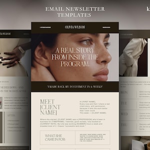 May include: A digital email newsletter template set featuring a dark brown and cream color palette. The design includes sections for text, photography, and testimonials with headings like A REAL STORY FROM INSIDE THE PROGRAM and MEET CLIENT NAME.