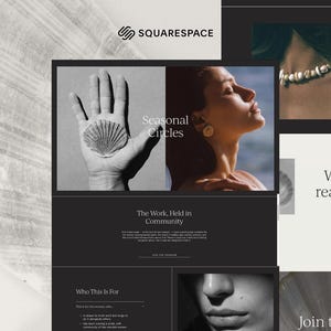 May include: A website design with a monochrome theme. The design incorporates the Squarespace logo, the text "Seasonal Circles", and a hand holding a seashell. Other images and text sections are also visible.