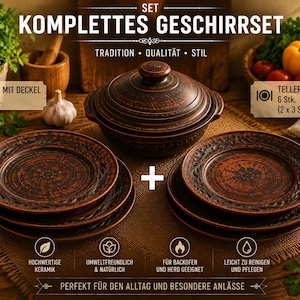 Puede incluir: Un juego de vajilla de cerámica marrón oscuro que incluye una olla con tapa y seis platos. El texto en la imagen dice SET KOMPLETTES GESCHIRRSET, TRADITION QUALITÄT STIL, TOPF MIT DECKEL 1 Stk., TELLER 6 Stk., HOCHWERTIGE KERAMIK, UMWELTFREUNDLICH & NATÜRLICH, FÜR BACKOFEN UND HERD GEEIGNET, LEICHT ZU REINIGEN UND PFLEGEN, PERFEKT FÜR DEN ALLTAG UND BESONDERE ANLÄSSE.