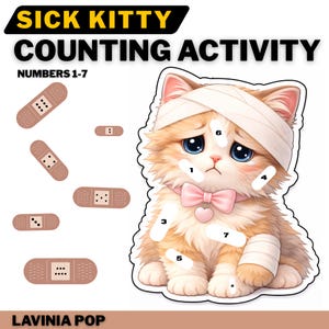以下が含まれることがあります： 包帯をした病気の猫のデジタルイラスト。ピンクのリボンと「Sick Kitty Counting Activity Numbers 1-7」の文字。猫の周りには、ドットの付いた包帯がいくつか散らばっています。イラストには「Lavinia Pop」と書かれています。