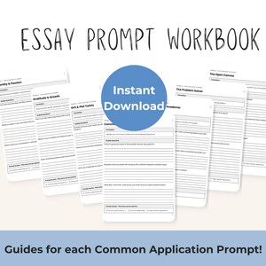 May include: An essay prompt workbook featuring multiple white pages with lined sections for writing. The pages include headings like Identity & Passion, Gratitude & Growth, and The Problem Solver. A blue circle with the text Instant Download is centered.