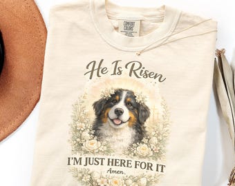 Comfort Colors Easter Shirt Gift – He Is Risen Dog Mom Sweatshirt