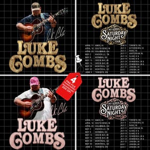 May include: Four digital PNG files featuring Luke Combs. The image includes a photo of Luke Combs playing a guitar, his signature, and the text "Luke Combs" in a gold, textured font. Also included is a tour schedule for the "My Kinda Saturday Night Tour".