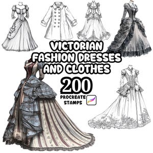Può includere: Illustrazione con sei abiti e un cappotto in stile vittoriano. L'immagine include il testo "Victorian Fashion Dresses and Clothes 200 Procreate Stamps."