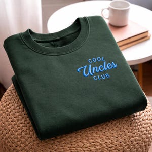 Embroidered Cool Uncles Club Sweatshirt Embroidered Funny Uncle Gift Crewneck Cozy Pullover Minimalist Family Gift For Men