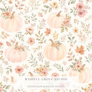 May include: A seamless pattern featuring watercolor illustrations of pale orange pumpkins, soft pink flowers, and autumn leaves on a cream background. The text WISHFUL GROVE STUDIO WATERCOLOR SEAMLESS PATTERN is centered in the lower portion of the image.