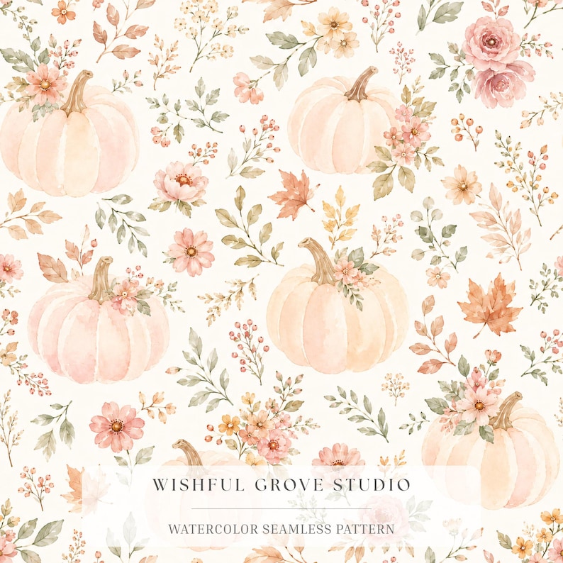 May include: A seamless pattern featuring watercolour illustrations of pale orange pumpkins, soft pink flowers, and autumn leaves on a cream background. The text WISHFUL GROVE STUDIO WATERCOLOUR SEAMLESS PATTERN is centred in the lower portion of the image.