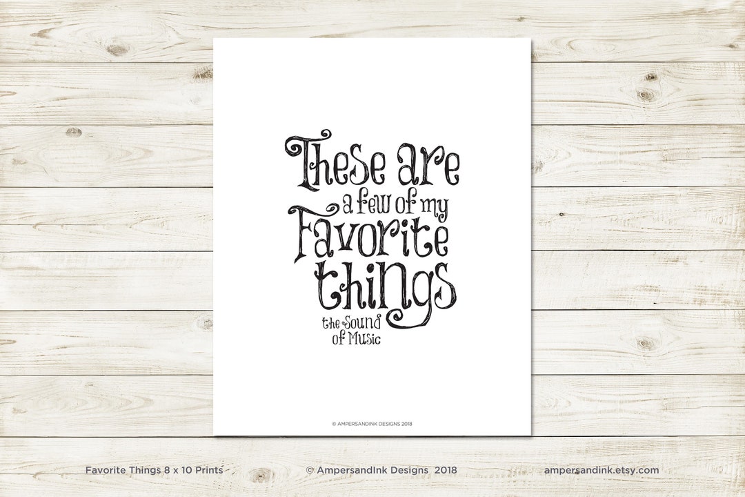 These Are a Few of My Favorite Things Sound of Music 8x10 Holiday