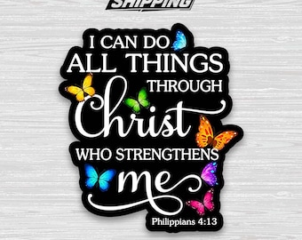 Christian Butterfly Sticker – I Can Do All Things Through Christ Vinyl Decal