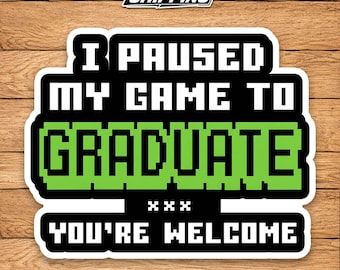Gaming Graduation Sticker – Funny Gamer Graduate Vinyl Decal Gift