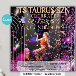 May include: A digital invitation for a 30th birthday celebration, featuring a woman in colorful attire. The design includes the text "ITS TAURUS SZN" and "CELEBRATE CRISTINA'S 30TH BIRTHDAY" with confetti and a Taurus symbol.