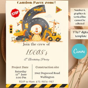 Puede incluir: Una invitación de cumpleaños con temática de construcción, con un gran número 6, vehículos de construcción y el texto "Caution: Party zone!". La invitación incluye los detalles de la fiesta, como la fecha, la hora y el lugar.