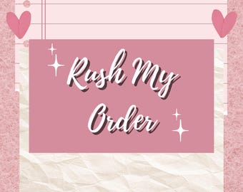 Rush Order Upgrade
