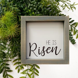 He Is Risen Mini Sign