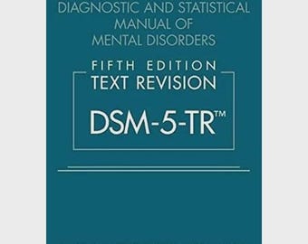 Diagnostic and Statistical Manual of Mental Disorders, Text Revision Dsm-5-tr 5th Edition