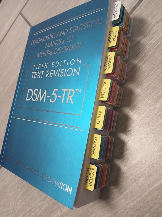 DSM 5 TR, Diagnostic and Statistical Manual of Mental Disorders Physical Book + Index Tabs for DSM,  72 Color-Coded (Not Pre-Installed)