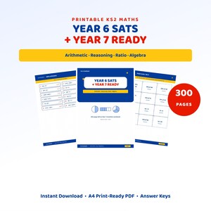 May include: A 300-page printable KS2 maths workbook titled Year 6 SATS + Year 7 Ready, featuring arithmetic, reasoning, ratio, and algebra exercises. The document includes worksheets, flashcards, and answer keys in an A4 print-ready PDF format.