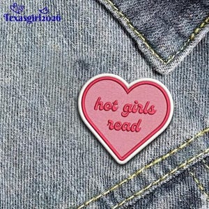 Hot Girls Read Embroidery Patch Y2K BookTok Bookish Gift Sew On, Iron On, Hook And Loop Badge