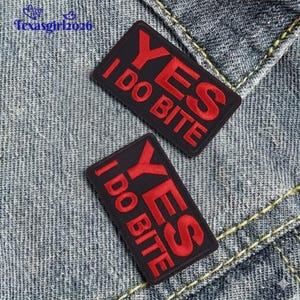 Yes I Do Bite Patch, Funny Sarcastic Patch, Edgy Goth Backpack Patch, Sassy Quote Embroidered Applique, Vampire Jacket Patch