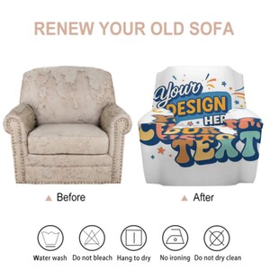 May include: A before-and-after image of a sofa. The 'before' shows a worn beige sofa. The 'after' shows a sofa with a white cover, featuring the text 'Your Design Here' in a colourful, retro style. Washing instructions are also displayed below the images.