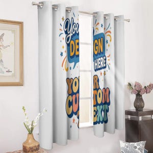 May include: White grommet-top window curtains with a colorful design. The design includes the text "You Design Here" and "Your Custom Text" in a retro style. The curtains are hanging on a silver rod.