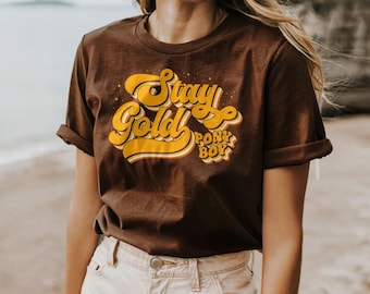 Groovy Yellow Stay Gold Ponyboy T Shirt, the Outsiders Quote Shirt, Gift for Book Lover, 80s Movie TV Shirt, Novel Shirt