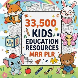 33,500+ Kids Educational Printables Bundle | Worksheets, Learning Activities Classroom Resources | PLR - MRR