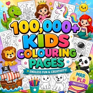 May include: A colorful book cover with the text "100,000+ KIDS COLOURING PAGES". The cover features cartoon illustrations of a dinosaur, princess, unicorn, mermaid, astronaut, lion, panda, and pirate ship. The phrase "ENDLESS FUN & CREATIVITY!" is also included.