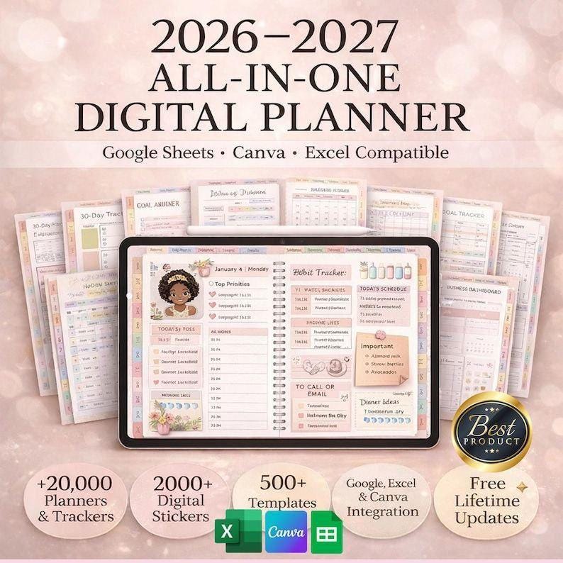 May include: A digital planner for 2026-2027, featuring a tablet displaying a daily layout with habit trackers and to-do lists. The image includes the text "ALL-IN-ONE DIGITAL PLANNER" and icons for Google Sheets, Canva, and Excel compatibility. Additional features include digital stickers and templates.