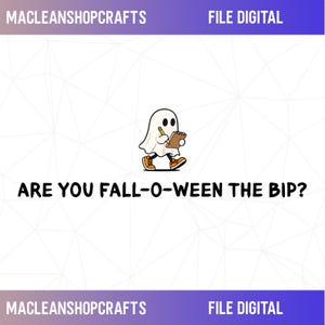May include: A digital graphic featuring a white ghost character wearing orange sneakers, holding a pencil and a brown notepad. The text reads MACLEANSHOPCRAFTS, FILE DIGITAL, and ARE YOU FALL-O-WEEN THE BIP? The background is white with a faint geometric pattern.