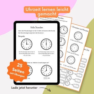 Op de afbeelding: Een digitale tablet met klokken en educatieve werkbladen. De tablet is omgeven door afgedrukte werkbladen met klokken en oefeningen. De afbeelding bevat de tekst "25 Seiten mit Übungen" en "Lade jetzt herunter".