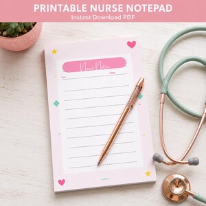 May include: A light pink notepad with the text Nurse Notes in a dark pink header, featuring dashed lines for writing, small yellow stars, and pink hearts. A rose gold glitter pen rests on the notepad, and a mint green and rose gold stethoscope.
