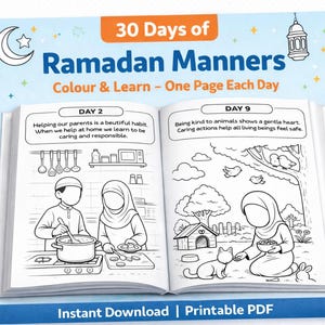 May include: A coloring book titled "30 Days of Ramadan Manners." The book features black and white illustrations with text, including "Colour & Learn - One Page Each Day." The pages show children helping at home and being kind to animals. Colored pencils are visible.